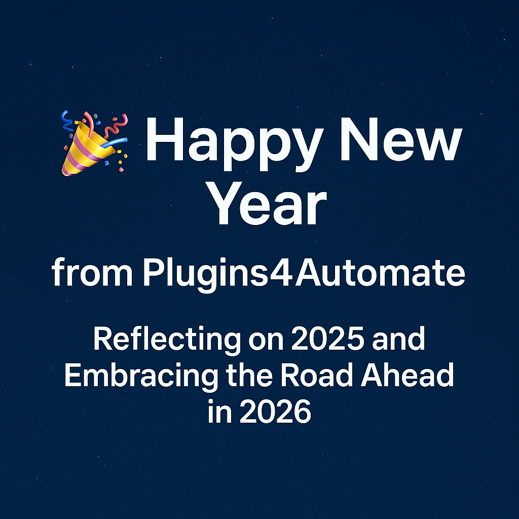 Happy New Year from Plugins4Automate